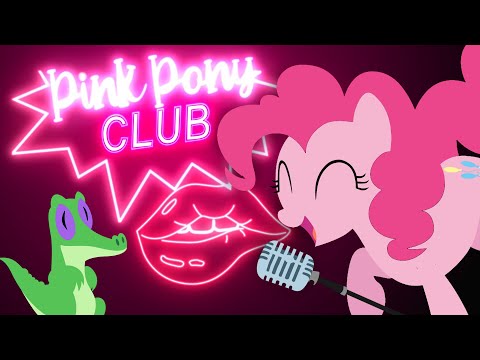 "Pink Pony Club" (Pinkie Singing Cover) PMV