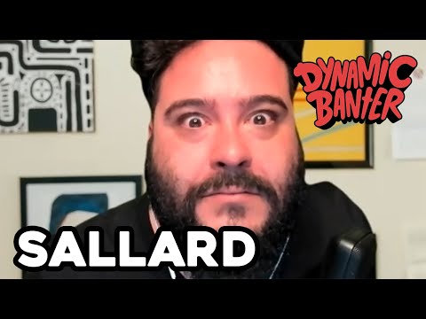 Dynamic Banter 328 - Sallard