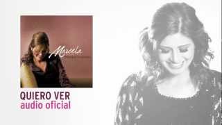 Quiero Ver - Marcela Gandara [Audio Oficial]