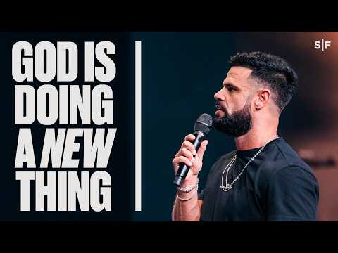 God Is Doing A New Thing | Steven Furtick