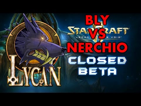 Bly vs Nerchio G2 - Lycan League LotV Week #1 Finals