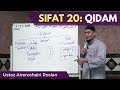 Sifat 20: Qidam - Ustaz Aireroshairi Roslan [Video Kuliah]