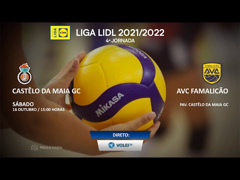 Castêlo da Maia GC x AVC Famalicão - LIGA LIDL 2021/2022
