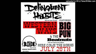 Delinquent Habits- Western Ways Part II (La Selección) (Edit) Ft. Big Punisher, Juju