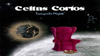 Celtas cortos - Tranquilo majete (1.993)