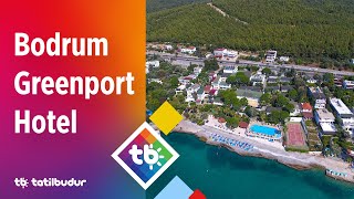 Bodrum Greenport Hotel - Tatilbudur.com