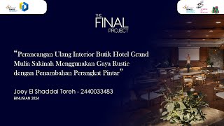Perancangan Ulang Interior Butik Hotel Grand Mulia Sakinah Menggunakan Gaya Rustic dengan Penambahan Perangkat Pintar