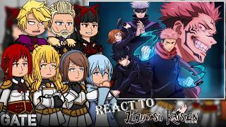 Gate react to Jujutsu Kaisen World as Ours