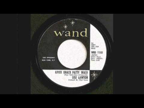Lou Lawton - Knick Knack Patty Wack