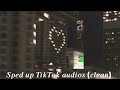 Clean Sped up TikTok audios