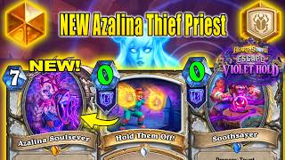 NEW Azalina Thief Priest Deck Is Actually Really Good To Play! Escape from Violet Hold | Hearthstone