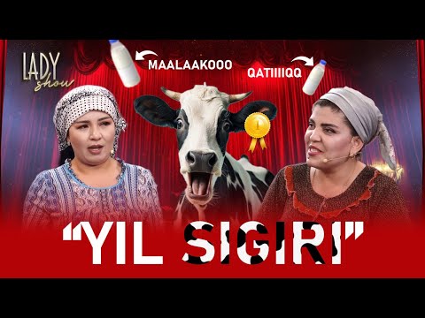 “Yil sigiri”... Lady Show