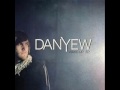 Wake up - Danyew 