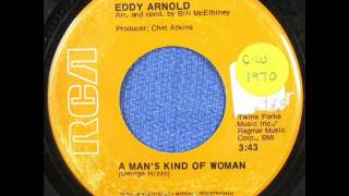 Eddy Arnold "A Man's Kind Of Woman"