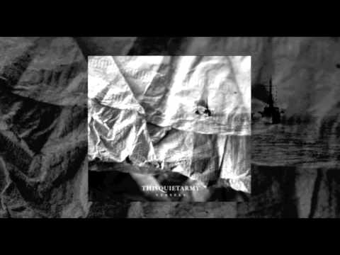 Thisquietarmy - The Pacific Theater (Vessels - 2011)