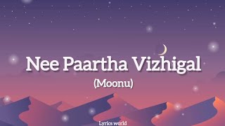 Nee Paartha Vizhigal | 3 (Moonu) | Anirudh Ravichander | Vijay Yesudas | Shweta Mohan | Dhanush |