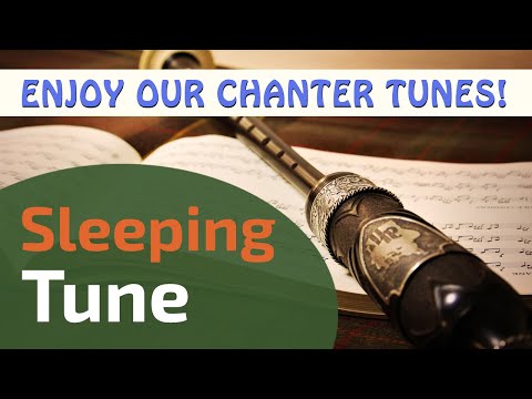 Sleeping Tune | Bagpipe Tunes on Practice Chanter ⭐⭐⭐⭐⭐