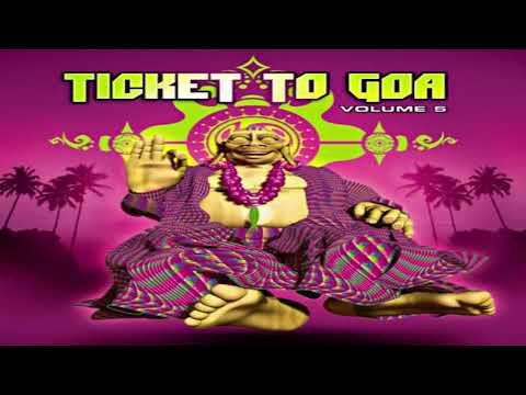 V.A. - Ticket To Goa Vol. 5 | Full Double Mix