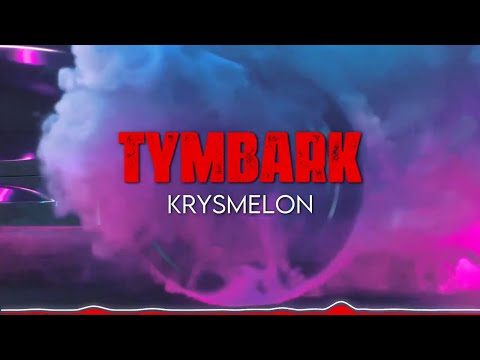 KrysMelon - TYMBARK (Official Lyric Video)