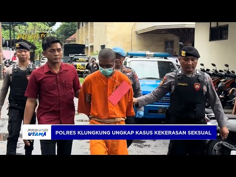 POLRES KLUNGKUNG POLDA UNGKAP KASUS KEKERASAN SEKSUAL TERHADAP WNA