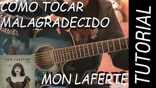 Como Tocar Malagradecido - Mon Laferte en 2 minutos en Guitarra.