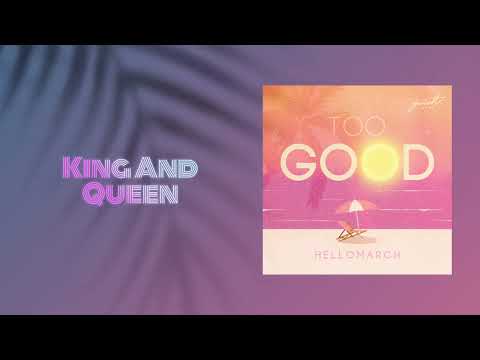 Hellomarch - King And Queen [Official Audio]