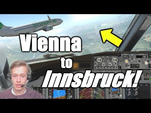 First X-Plane 11 Flight after Years with Prepar3D! Vienna to Innsbruck! [Zibo Boeing 737] Video