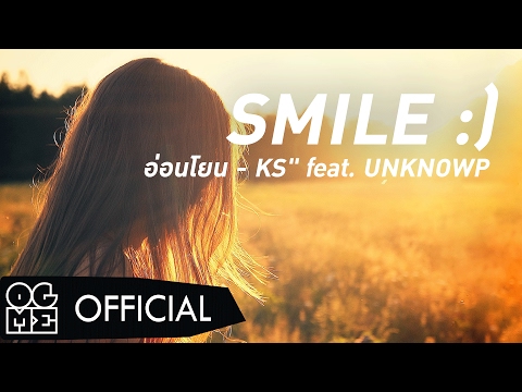 KANGSOMKS - อ่อนโยน (SMILE) feat. UNKNOWP Prod. KANGSOMKS (LYRICS AUDIO)