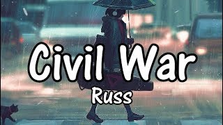 Russ - Civil War ( Lyrics / Lyric Video )