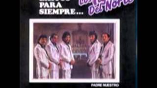 Padre Nuestro__Los Tigres del Norte Album Padre Nuestro Exitos para Siempre (Año 1982)