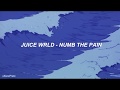 Juice WRLD Numb The Pain Lyrics Español