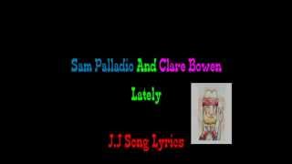 Lately (With Song Lyrics) - Sam Palladio &amp; Clare Bowen - Nashville