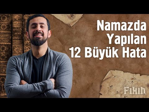 Namazda Yapılan 12 Büyük Hata - Mehmet Yıldız