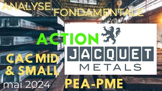 Bourse - Analyse fondamentale : action Jacquet Metals (CAC MID & SMALL