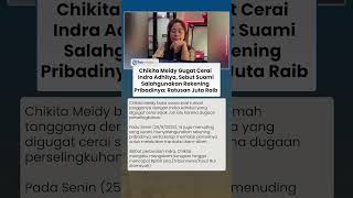 Chikita Meidy Gugat Cerai Suami, Sebut Indra Adhitya Pakai Rekening Pribadinya hingga Ratusan Juta