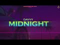 MIDNIGHT - Davvy