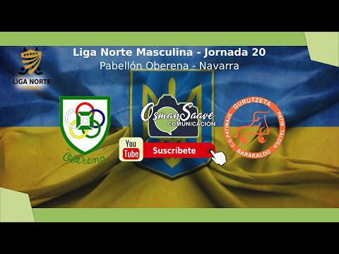 Liga Norte Masculina 2021/22 |  OBERENA - CP GURUTZETA (Jornada 20)