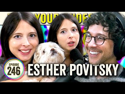 Esther Povitsky 5.0 (Trash Tuesday podcast) on TYSO - #246