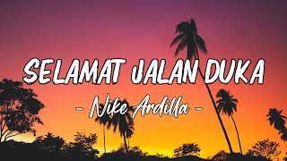 Download lagu Nike Ardilla - Selamat Jalan Duka mp3