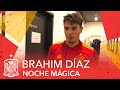 ¡Así fue la noche mágica de Brahim Díaz!