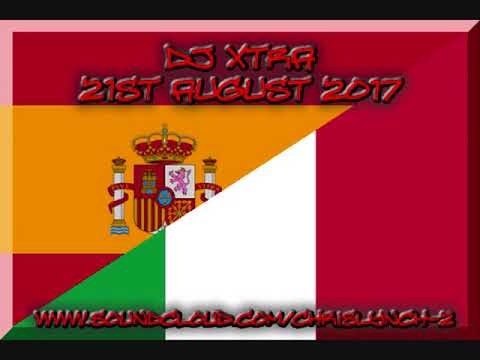 Dj X-TRA - 21st August 2017 - Italian & Makina Mix