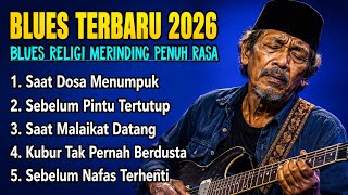 Download lagu Blues Indonesia Terbaru 2026 🎸 Lagu Islami Teman Kerja dan Santai mp3 Download lagu Blues Indonesia Terbaru 2026 🎸 Lagu Islami Teman Kerja dan Santai mp3