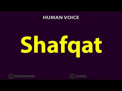 How To Pronounce Shafqat