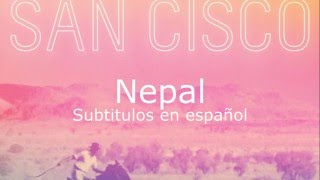 San Cisco - Nepal (Subtitulada en español)