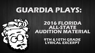 Guardia Plays: 2016 Florida All State Audition Euphonium -  9th and 10th Grade Lyrical Excerpt