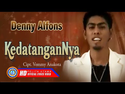 Denny Alfons - Kedatangan-Nya | Lagu Natal terbaik | (Official Lyric Video)