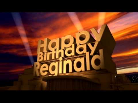 Happy Birthday Reginald