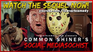 Common Shiner's Social Mediasochist | Teen Slasher Music Video Parody | Lowcarbcomedy
