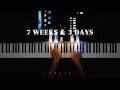 7 Weeks 3 Days Yungatita Piano Cover