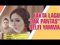 FAKTA PENCAPAIAN SELFI LIDA DGN LAGU TAK PANTAS FAKTA PENCAPAIAN SELFI LIDA DGN LAGU TAK PANTAS